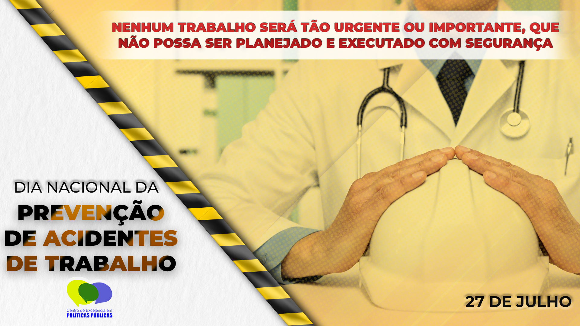 27 De Julho Dia Nacional Da Prevenção Ao Acidente De Trabalho Fas 4412